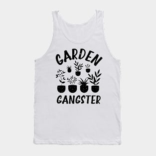 Funny Gardener Plant Lover Pun Garden Gangster Tank Top